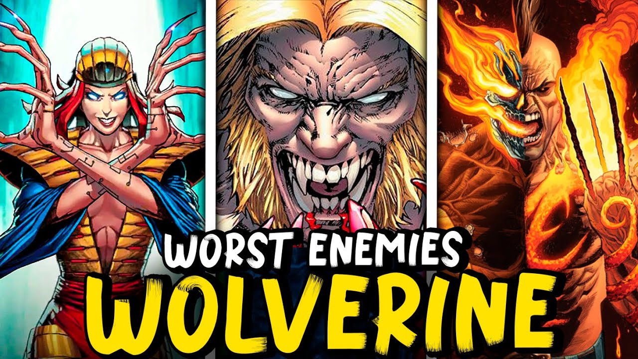 TOP 9 VILLAINS WHO HATE WOLVERINE
