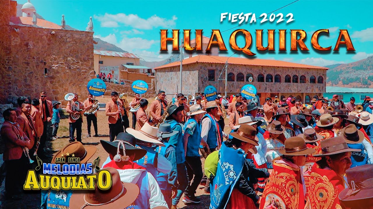 FIESTA HUAQUIRCA 2022 / Mix Toriles BANDA MELODIAS AUQUIATO
