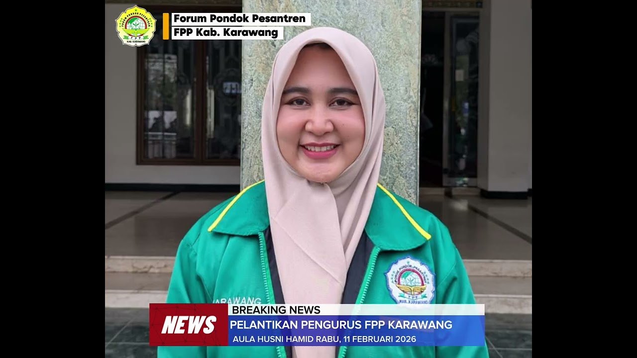 PROSESI PENGUKUHAN PENGURUS FORUM PONDOK PESANTREN KARAWANG|2026