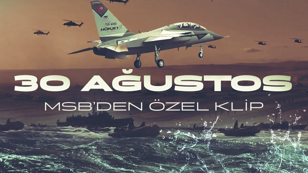 MSB&rsquo;den 30 Ağustos&rsquo;a &ouml;zel klip