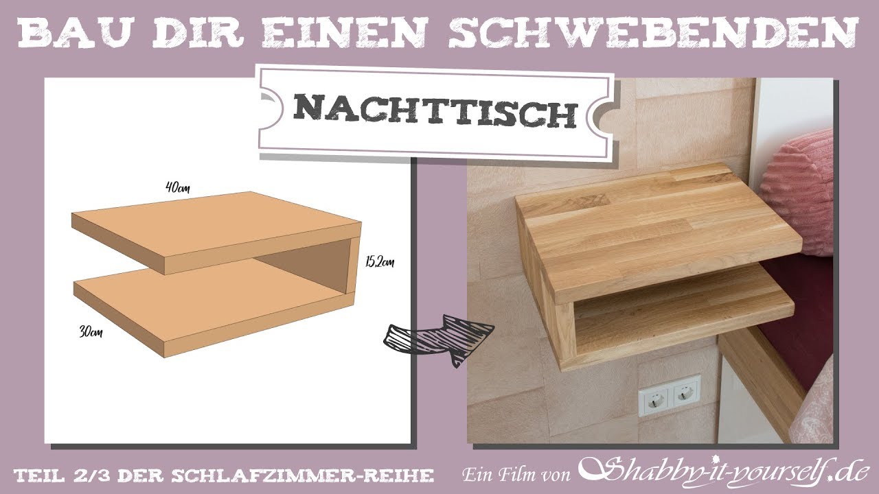 Schwebenden Nachttisch selber bauen ★ DIY Schlafzimmer-Projekt TEIL 2