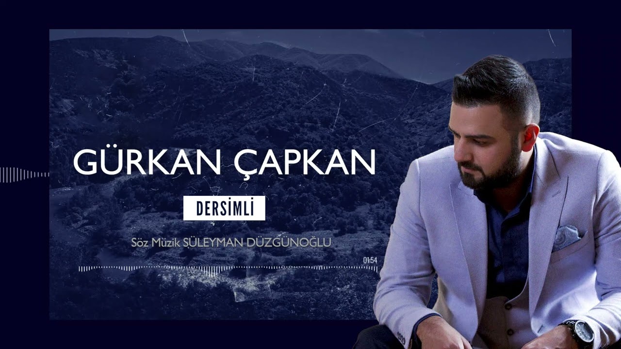 G&uuml;rkan &Ccedil;apkan - Dersimli ● 2024&deg;