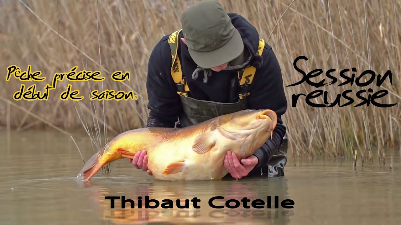 Pêche Précise en début de saison ... avec Thibaut Cotelle