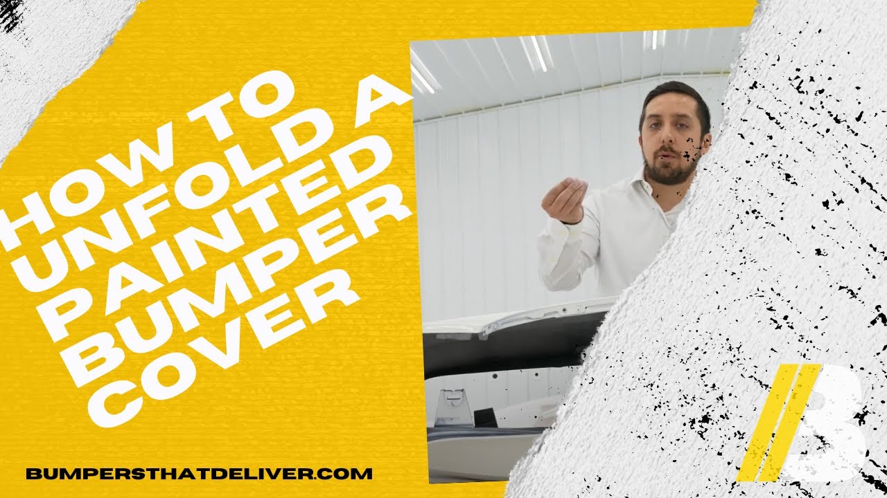 How To Unfold & Unwrap A Painted Bumper Cover - Bumpers That Deliver