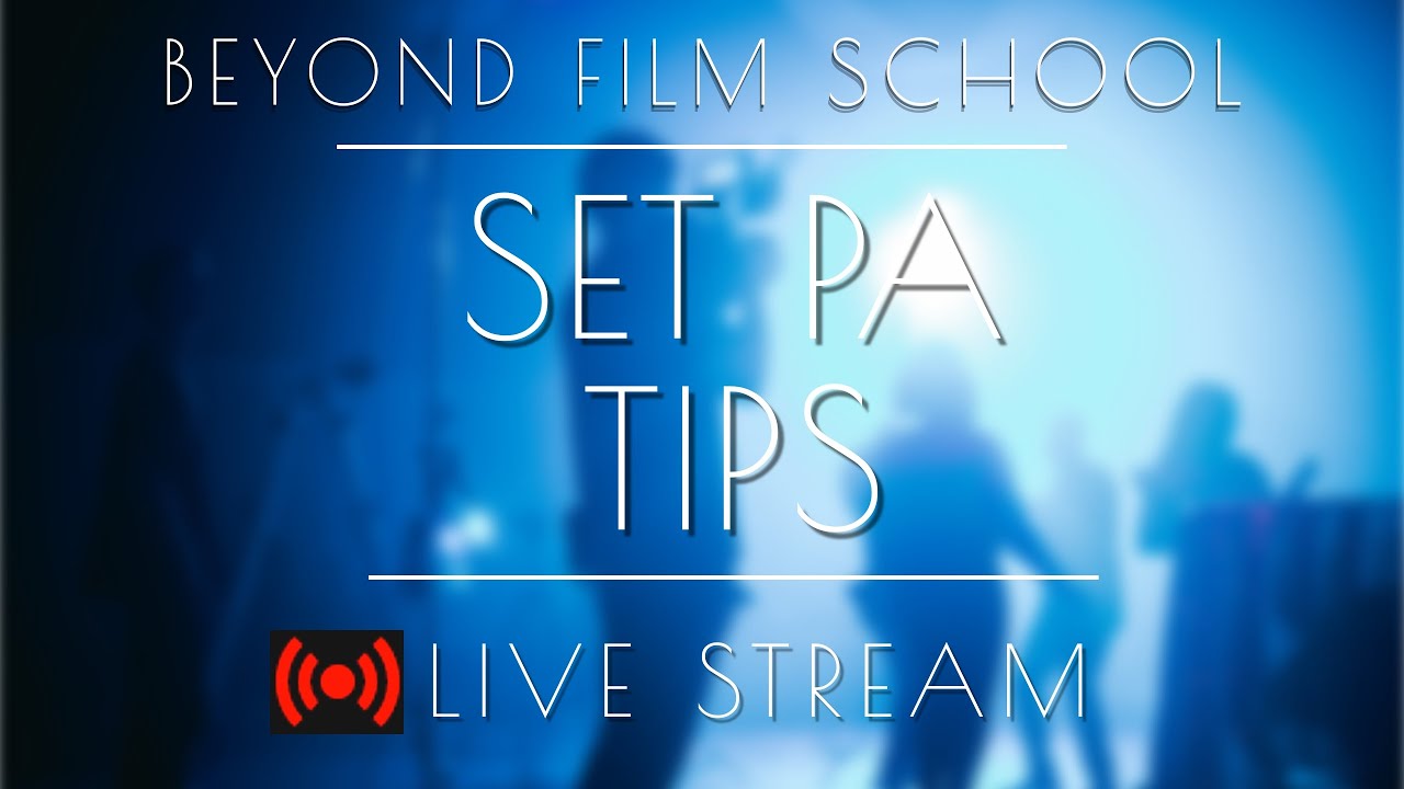 SET PA Tips | Ways to Keep Getting Hired on Set!