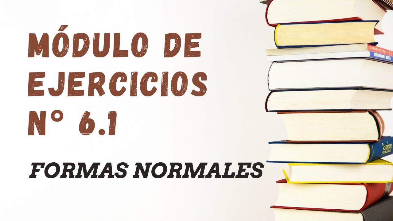 17- Ejercicios Formas Normales Parte 1 (Lógica Proposicional)