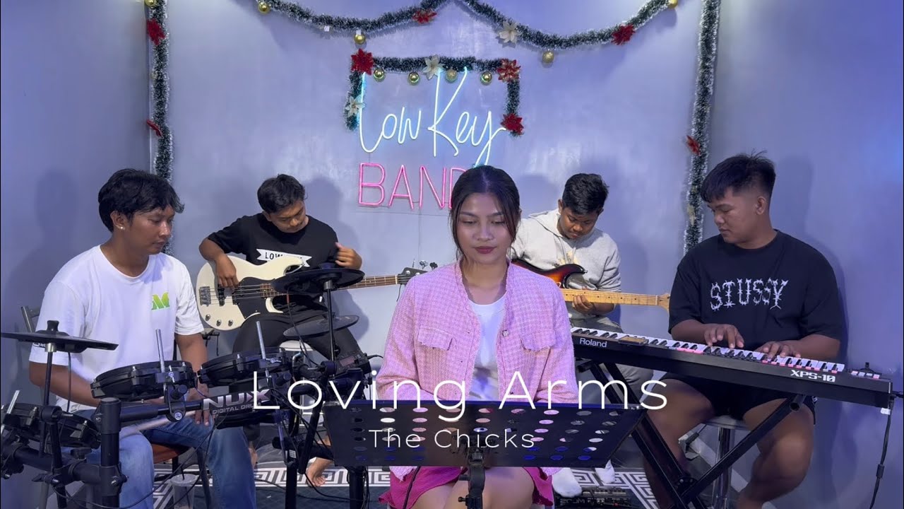 Loving Arms - The Chicks | LowKey Band (cover)