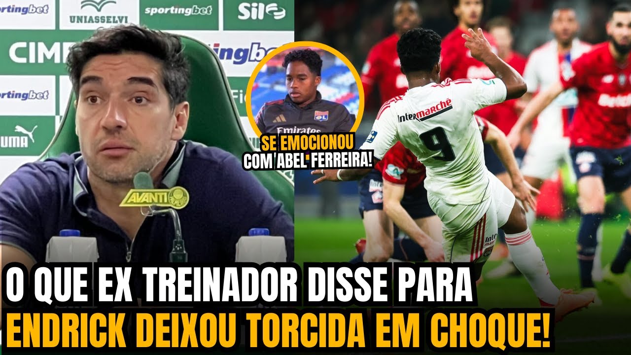 🚨NOSSA!! OLHA O QUE ABEL FERREIRA FALOU PARA ENDRICK SOBRE SEU EMPRESTIMO PARA O LYON!!