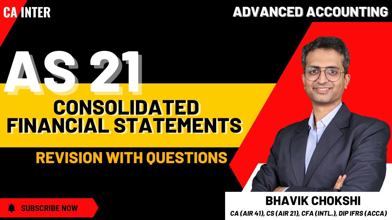 AS 21 Consolidation CA Inter | Full Revision + Questions | Advanced Accounting