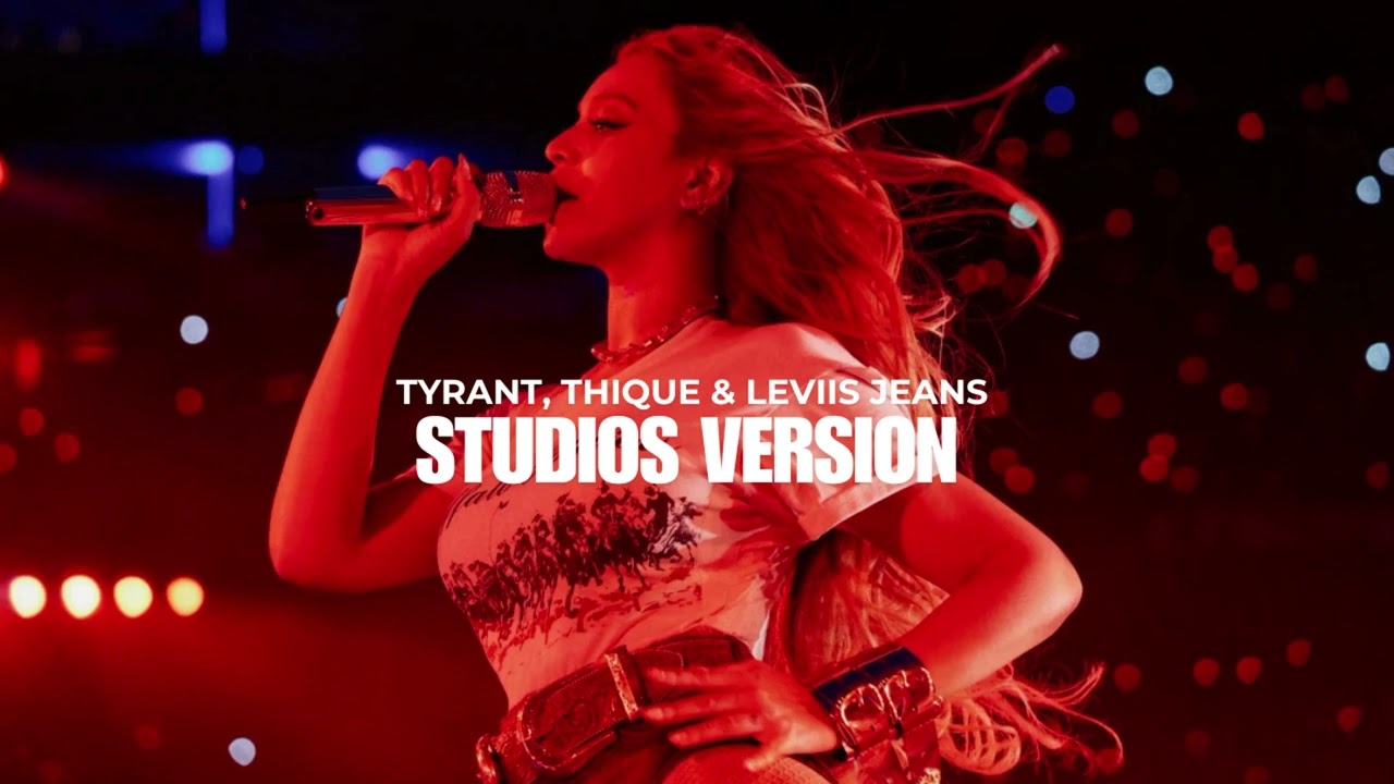 BEYONCÉ - TYRANT / THIQUE / LEVIIS JEANS (COWBOY CARTER TOUR STUDIOS VERSION)
