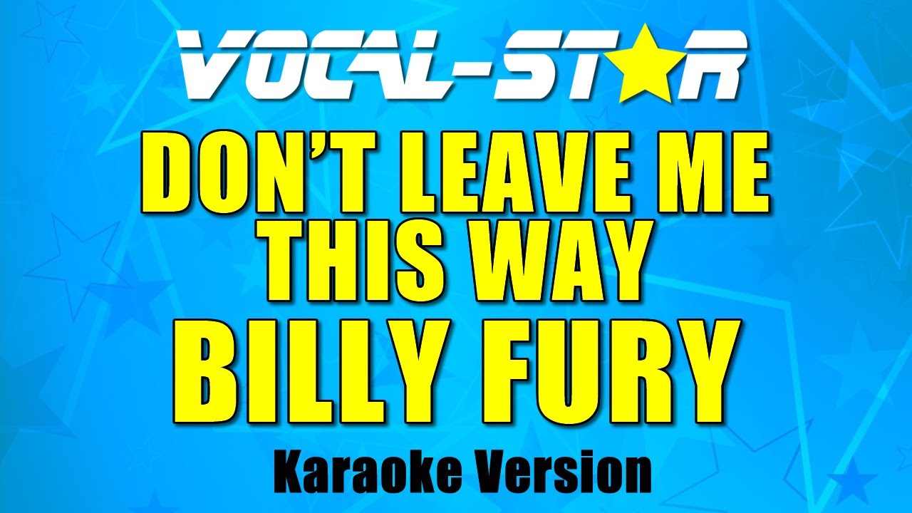 Billy Fury - Don't Leave Me This Way | With Lyrics HD Vocal-Star Karaoke 4K