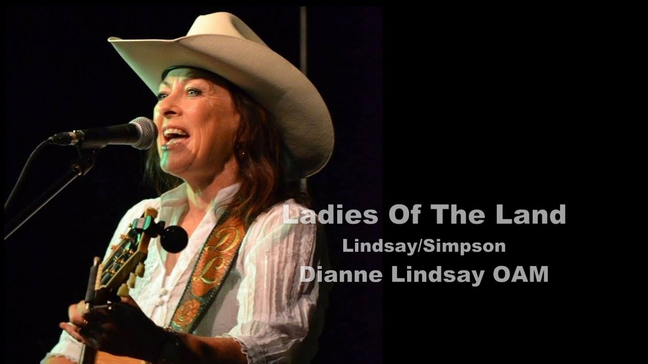 Dianne Lindsay Oam -  Ladies Of The Land