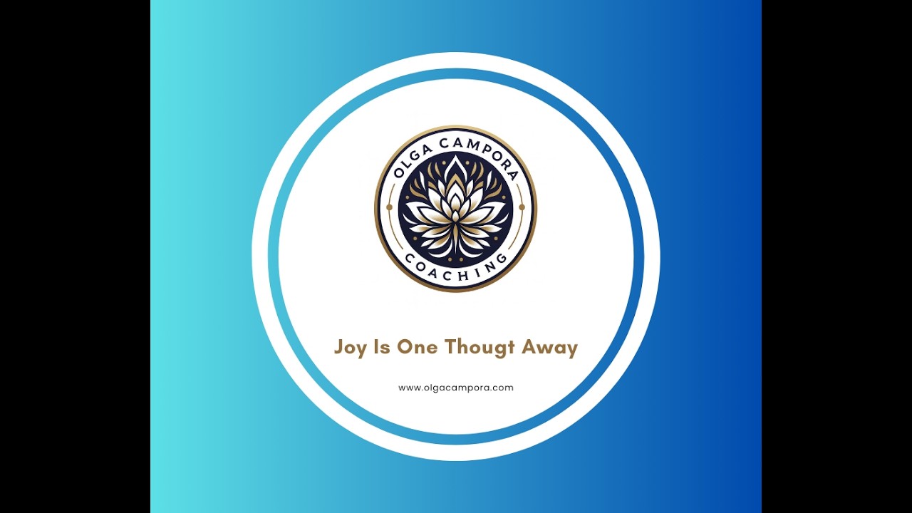 Joy is One Thought Away