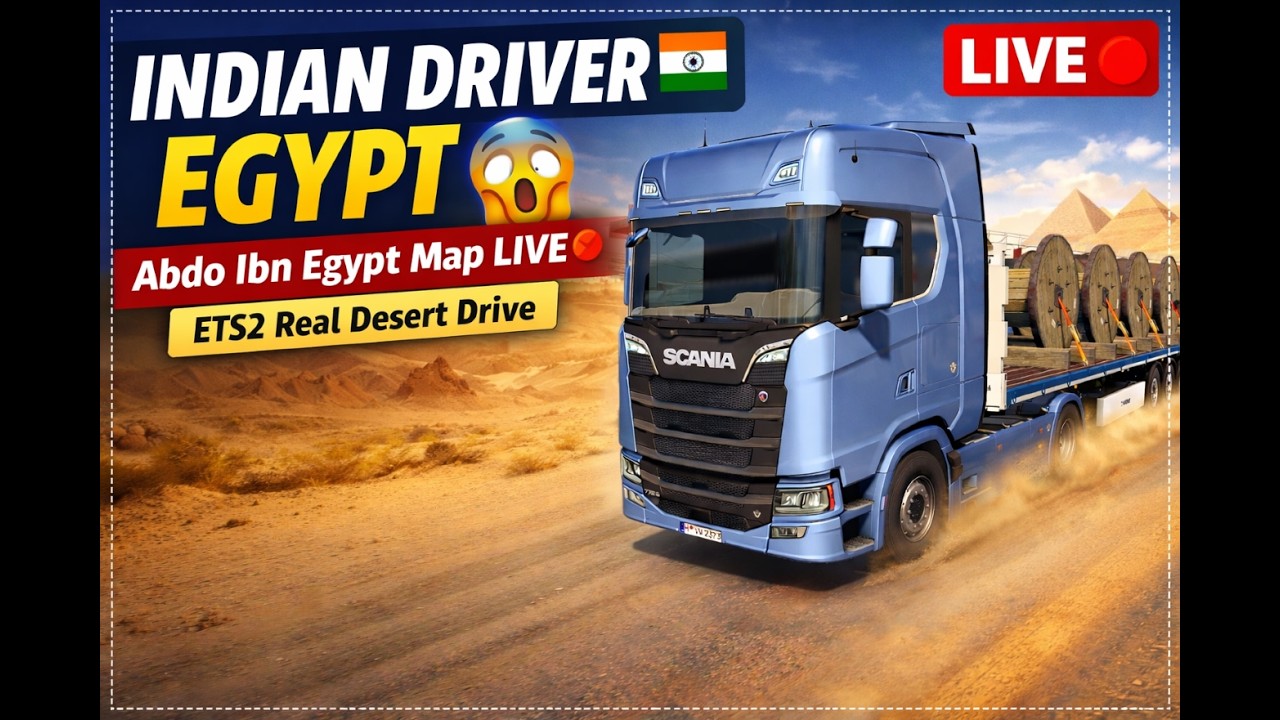 Indian Driver 🇮🇳 in Egypt Map 😱 | Abdo Ibn Egypt Mod Live 🔴 | Euro Truck Simulator 2 INDIA