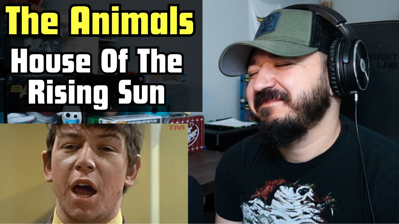 THE ANIMALS - House Of The Rising Sun | FIRST TIME REACTION