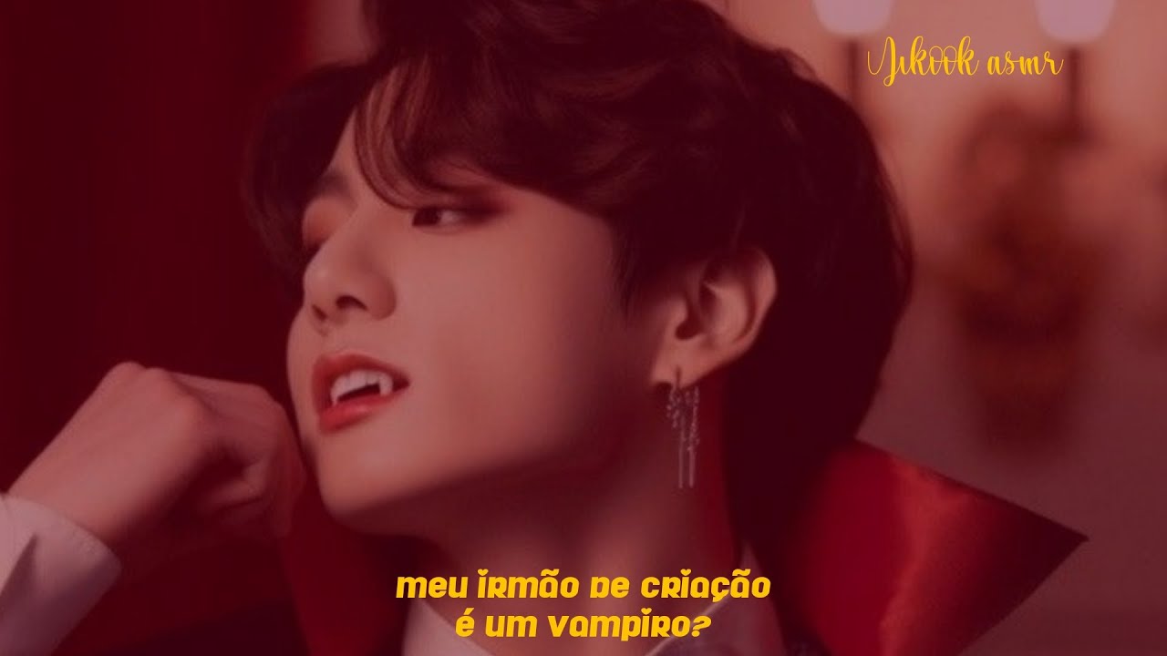𝐀𝐒𝐌𝐑 𝐉𝐈𝐊𝐎𝐎𝐊 | Meu irmão de criação é um vampiro. (𝐏𝐚𝐫𝐭𝐞 𝐮́𝐧𝐢𝐜𝐚) #jikook 