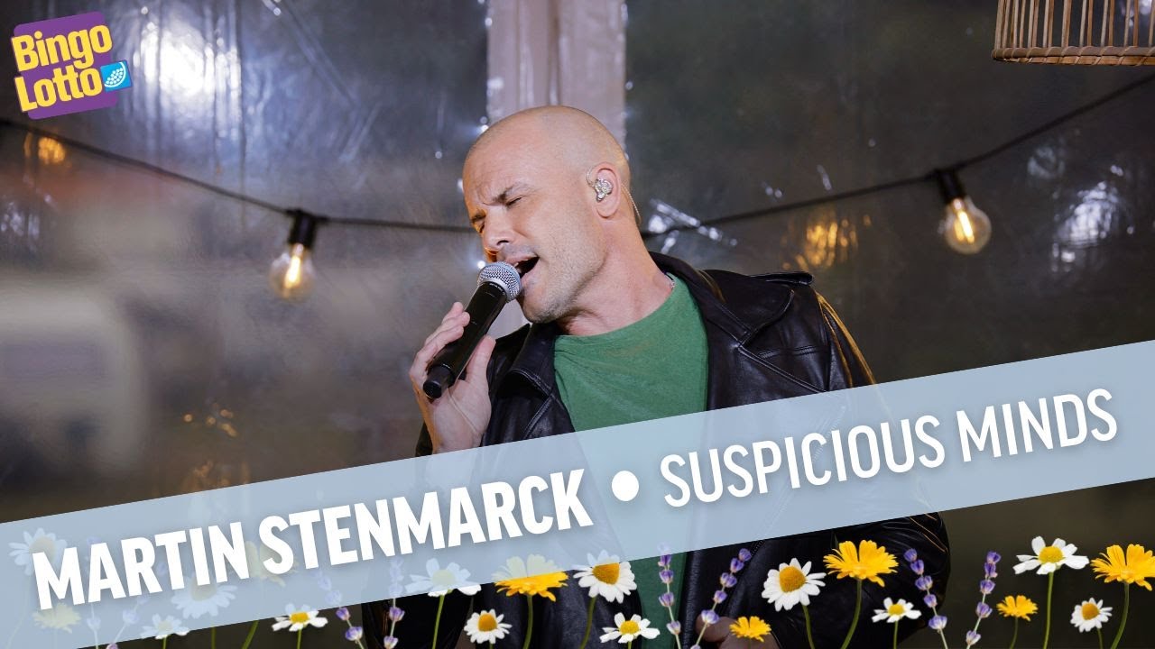 Martin Stenmarck - Suspicious Minds - BingoLottos Sommarkväll 2/7