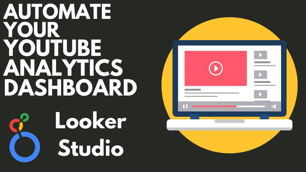Revolutionize Your YouTube Analytics with a Looker Studio Google Dashboard