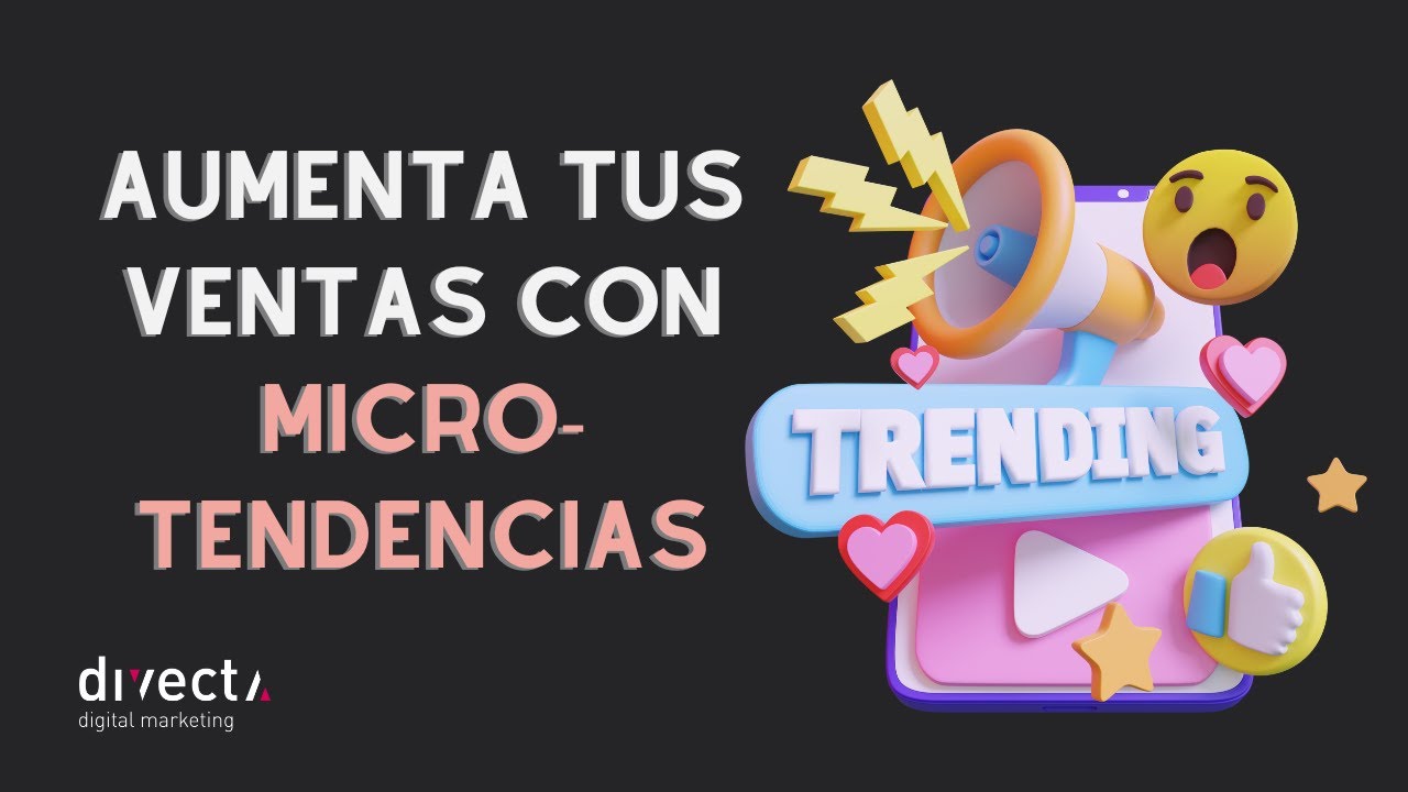 Micro-Tendencias: La Clave Oculta para Dominar el Marketing Digital Local