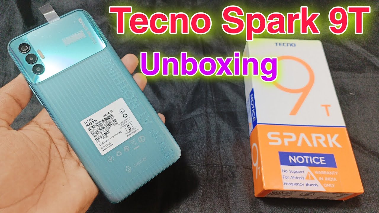 Tecno Spark 9T Unboxing And First Impression 💥