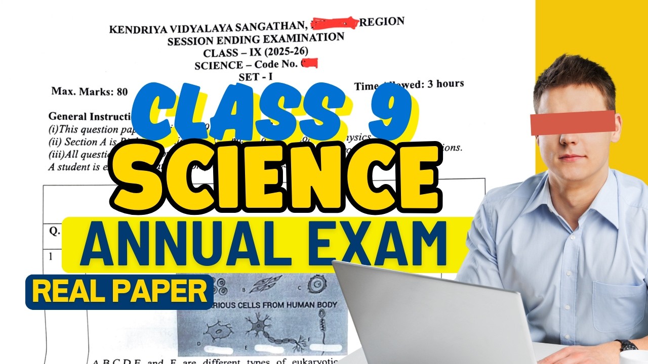 Class 9th SCIENCE Real Annual Paper 2026 | PM Shri Kvs |