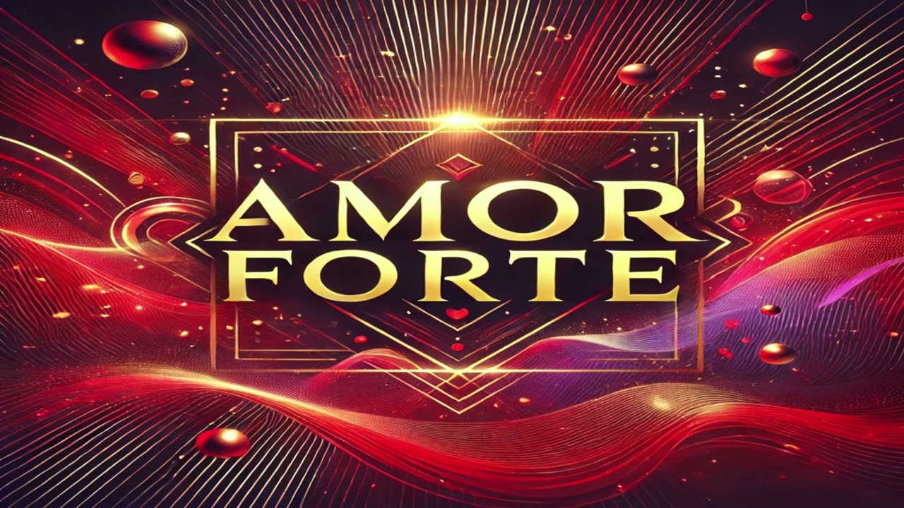 Amor Forte #AmorForte #MúsicaNova #LançamentoMusical #LoveSong #MúsicaRomântica   #Paixão  #tophits