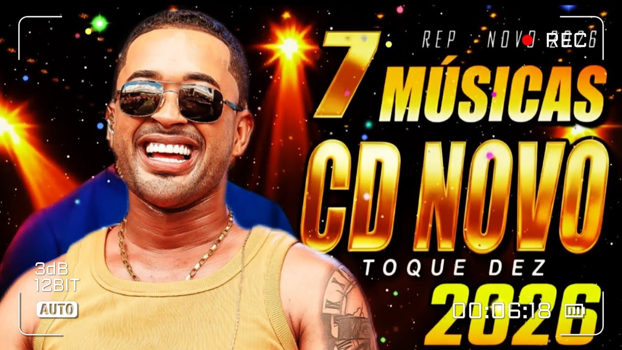 TOQUE DEZ 2026( MÚSICAS NOVAS ATUALIZADAS) 2026 TOQUE DEZ VAQUEJADA 2026 