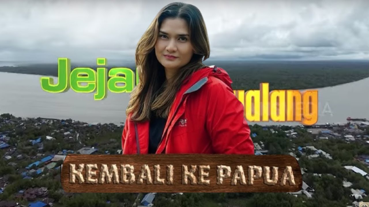 [FULL] MEDINA KAMIL KEMBALI KE PAPUA, BERTEMU PENYELAMATNYA | JEJAK PETUALANG (05/06/25)
