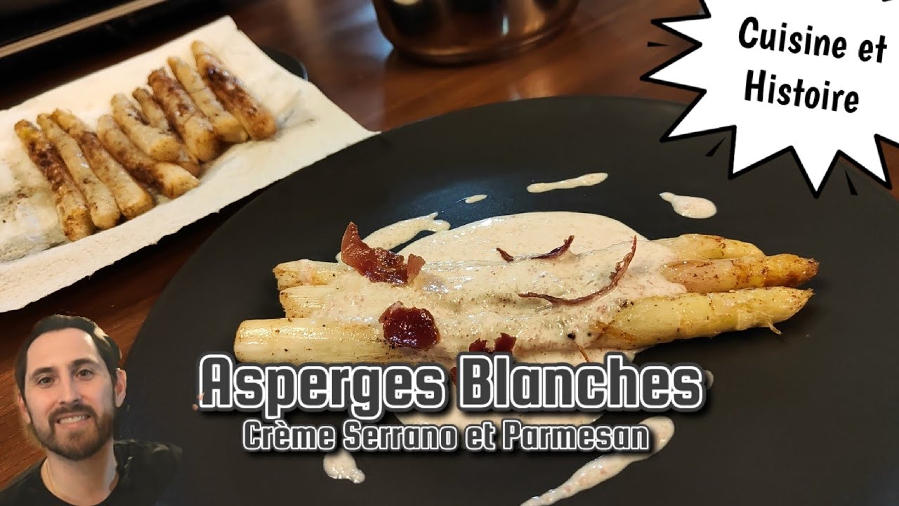 Asperges Blanches 🍽️ Crème Serrano et Parmesan