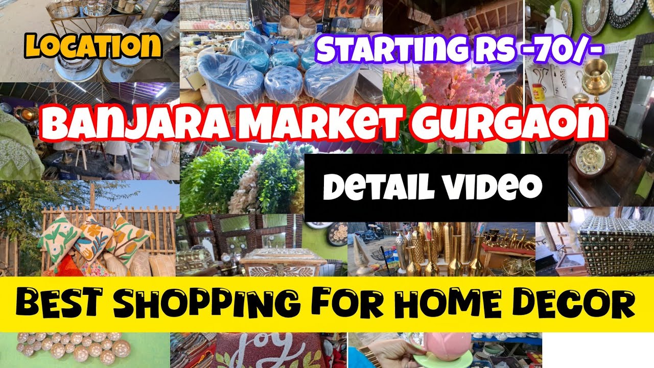 Banjara Market Gurgaon 2026  ll Best Home D&eacute;cor Market/Furniture/Crockery/Sec-55/Wooden items 