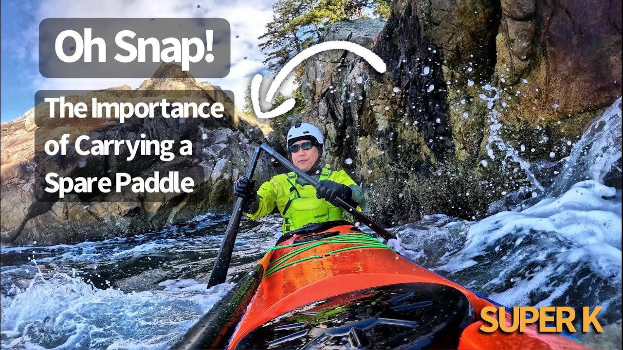 Oh Snap! The Importance of Carrying a Spare Paddle - 4K Video
