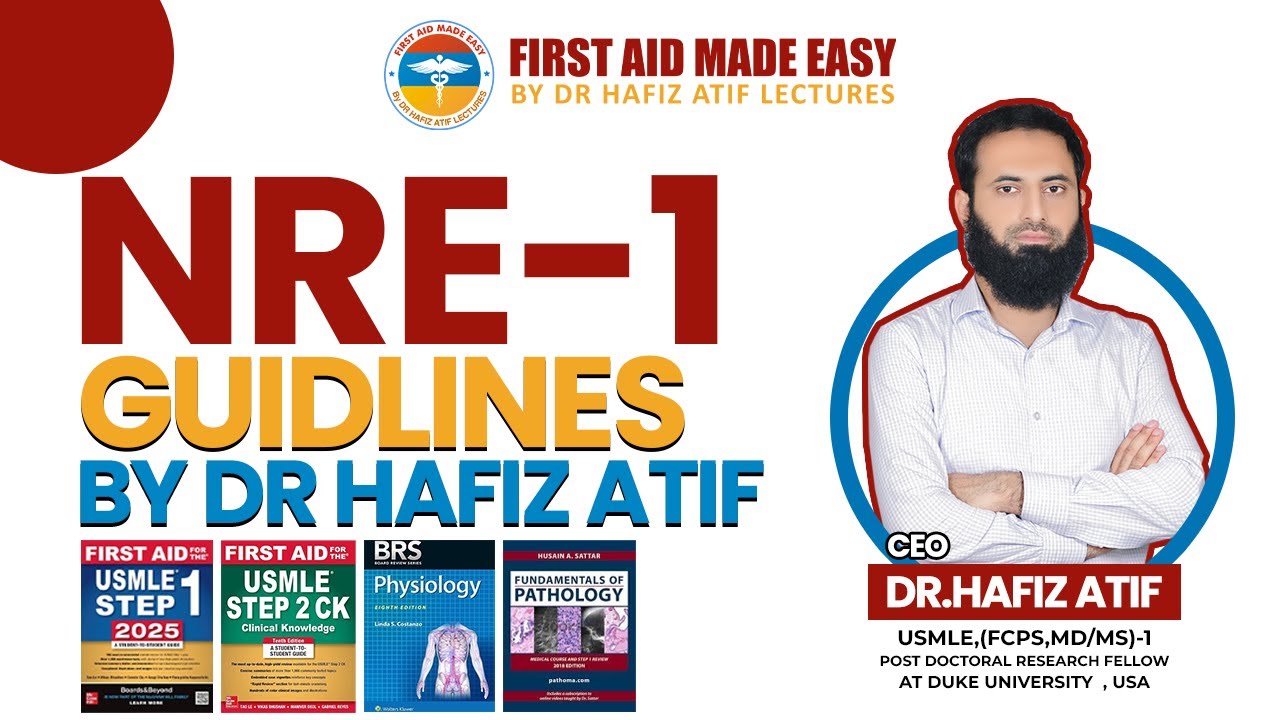 Dr Hafiz Atif's PROVEN AUG 2023 Exam Strategy for NRE-1 Success? | FAME