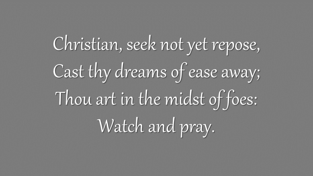 Christian, Seek Not Yet Repose (Westminster Chapel, 1962)