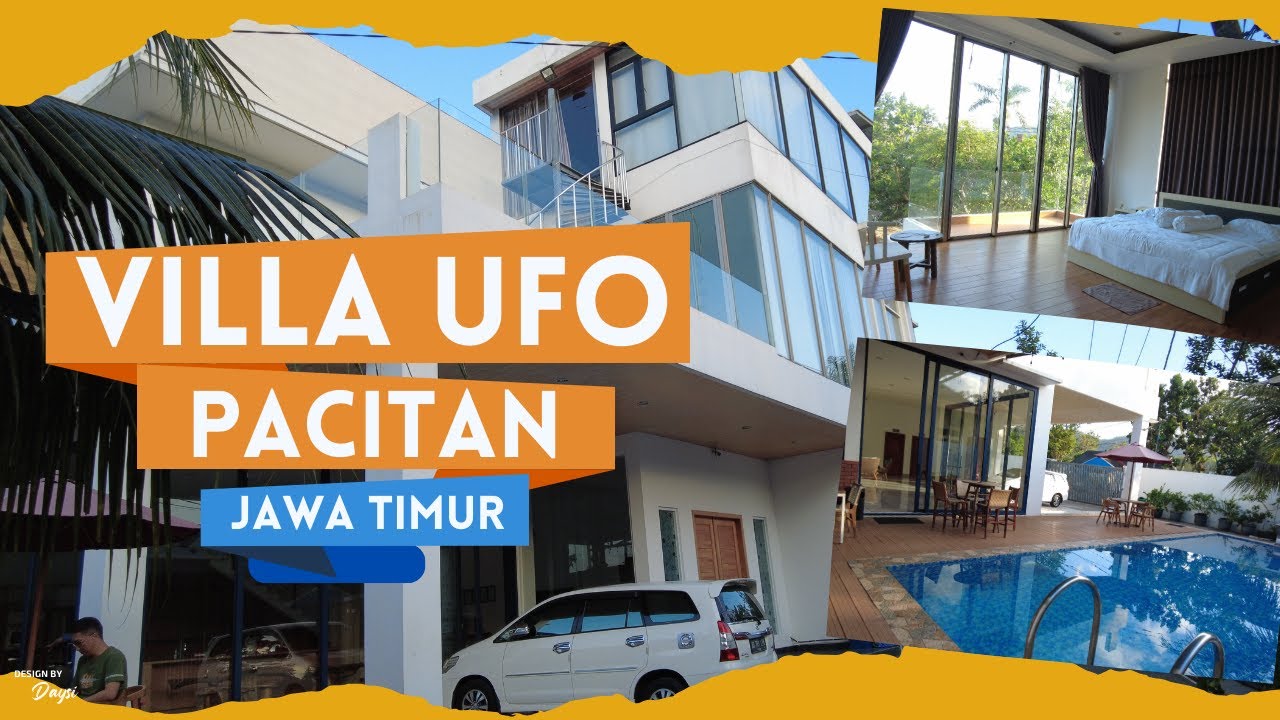 VILLA MEWAH DENGAN KOLAM RENANG PRIBADI, LOKASINYA DEKAT PANTAI TELENG RIA - VILLA UFO PACITAN