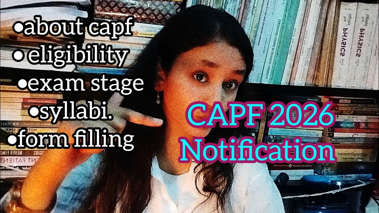 UPSC CAPF AC 2026 NOTIFICATION OUT|✨ELIGIBILITY|✨FORM FILLING|✨EXAM PATTERN #upsc #capf #defence