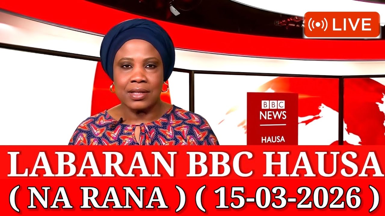 BBC Hausa Labaran Duniya Na Rana Yau 15-03-2026 #bbc #bbchausa