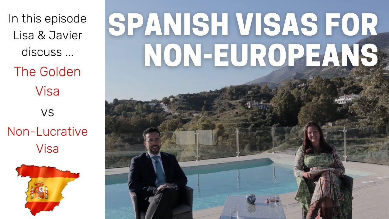 Visas for Moving to Spain as a Non EU Citizen: Golden Visa and Non Lucrative Visa