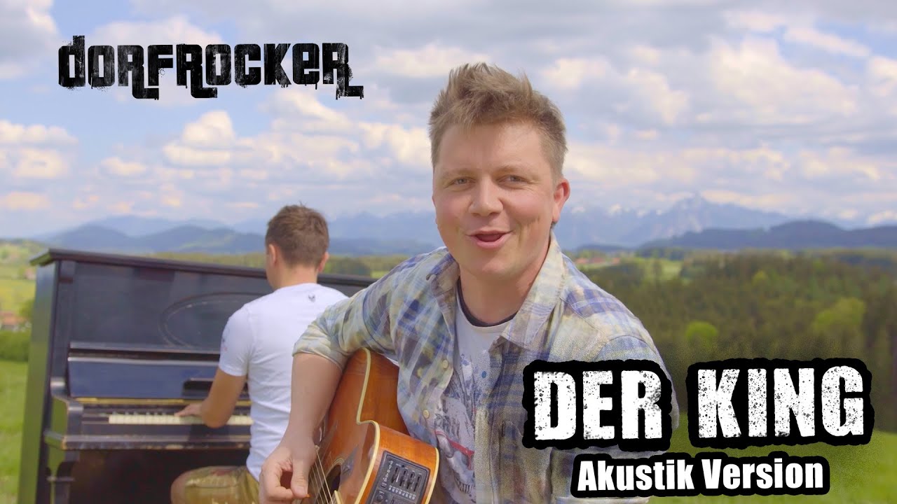 Dorfrocker - Der King (Akustik-Version)
