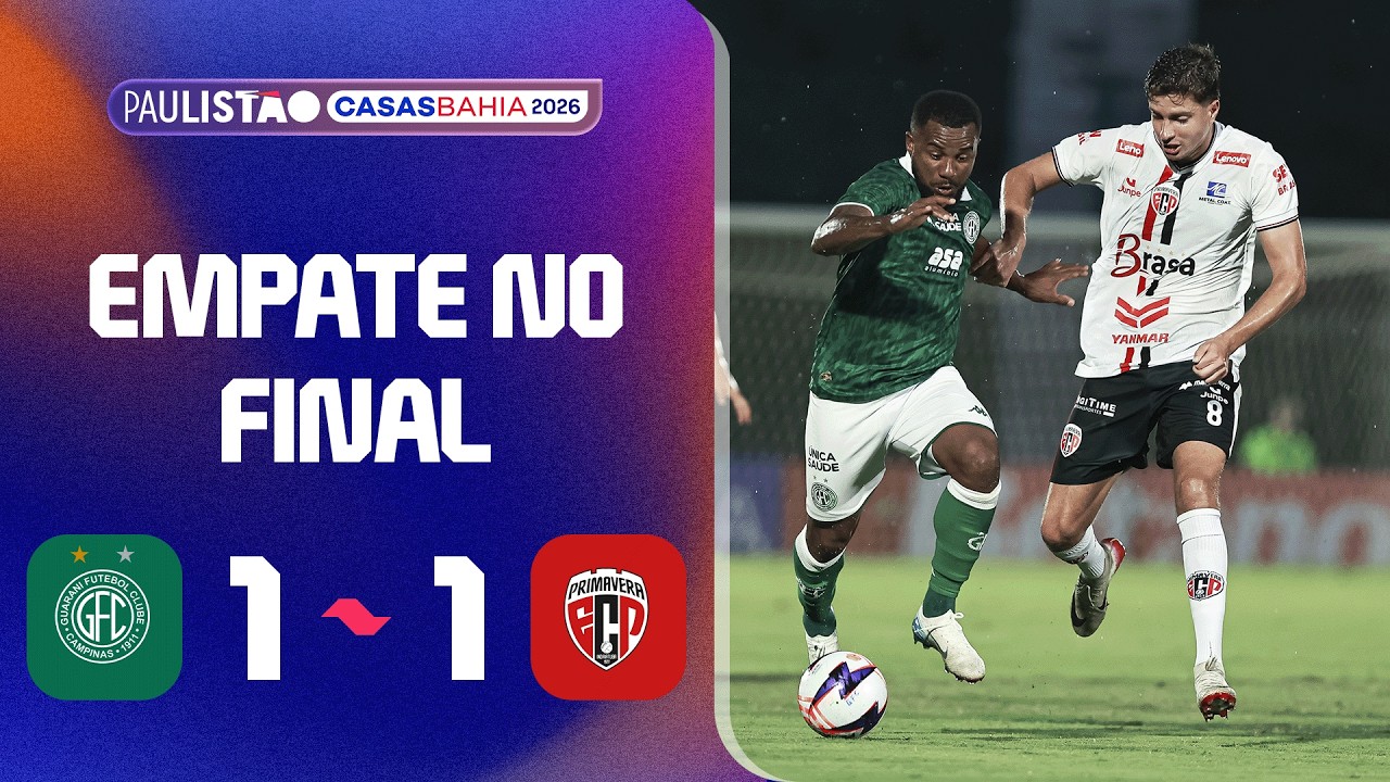 GUARANI 1 X 1 PRIMAVERA | MELHORES MOMENTOS | 1&ordf; RODADA | PAULIST&Atilde;O CASAS BAHIA