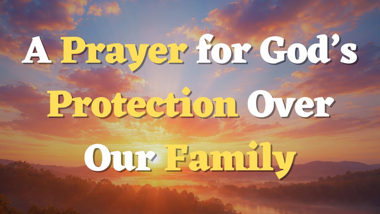 Need a Morning Prayer before You Start Your Day? This One Is for You! A Prayer for Protection