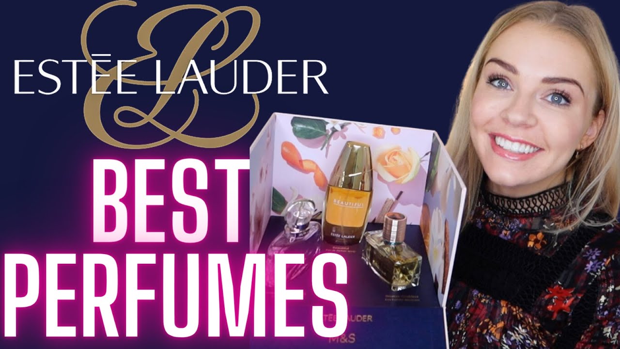 BEST ESTEE LAUDER PERFUMES | Soki London