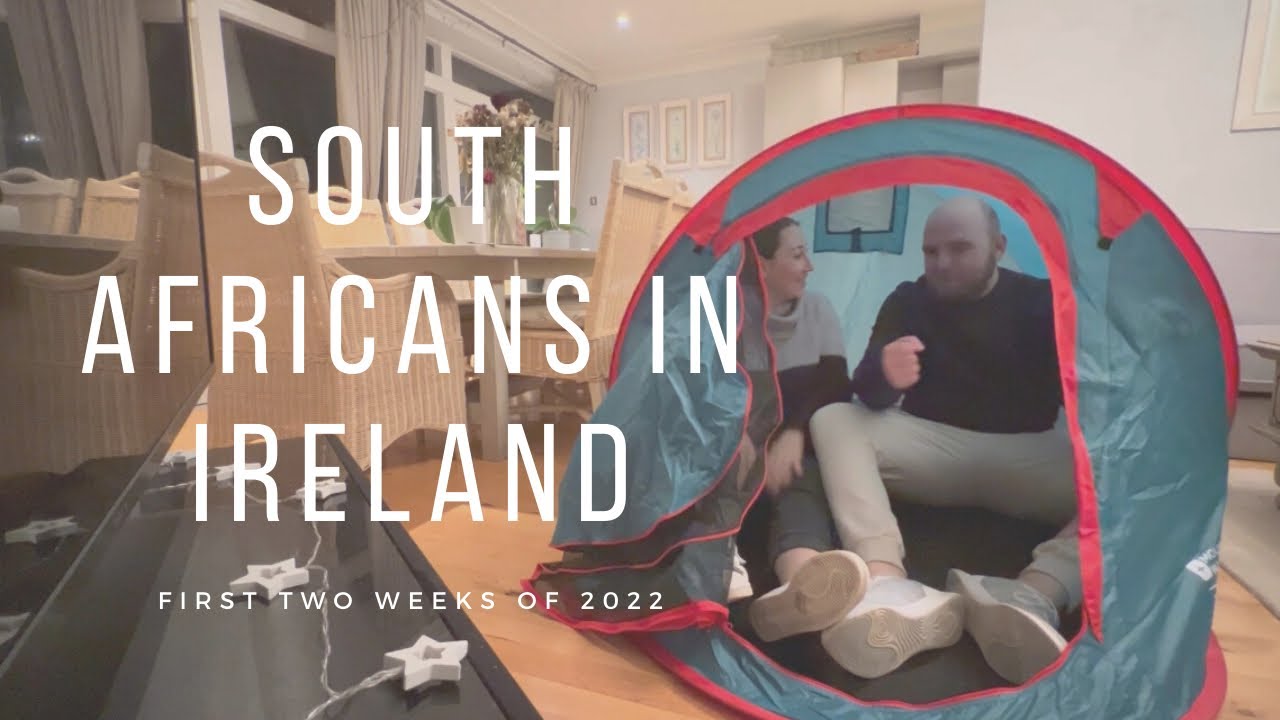 South Africans in Ireland: First two weeks of 2022