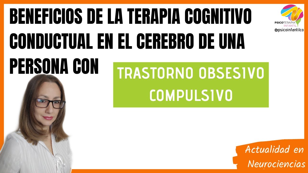 TERAPIA cognitivo conductual para el TOC