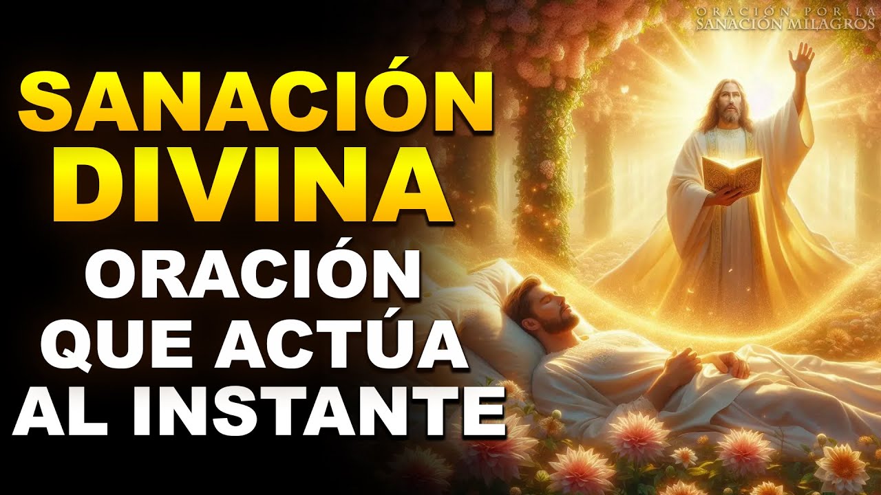 ¡SÁNAME, SEÑOR! EN TU NOMBRE TE PIDO | SANACIÓN DIVINA: ORACIÓN QUE ACTÚA AL INSTANTE