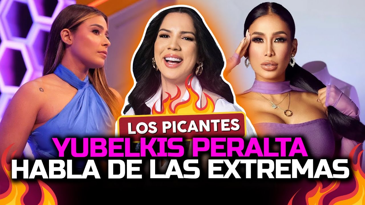 Yubelkis Peralta afirma que las antiguas extremas eran mejores  | Vive el Espectáculo