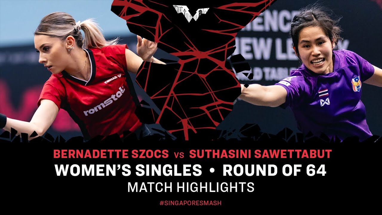 Bernadette Szocs vs Suthasini Sawettabut | WS R64 | Singapore Smash 2024