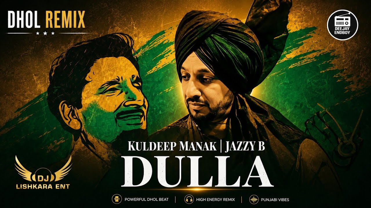 Dulla Remix - DJ Lishkara Mix | Kuldeep Manak Ji | Jazzy Bains & Sukhshinder Shinda | Old Is Gold