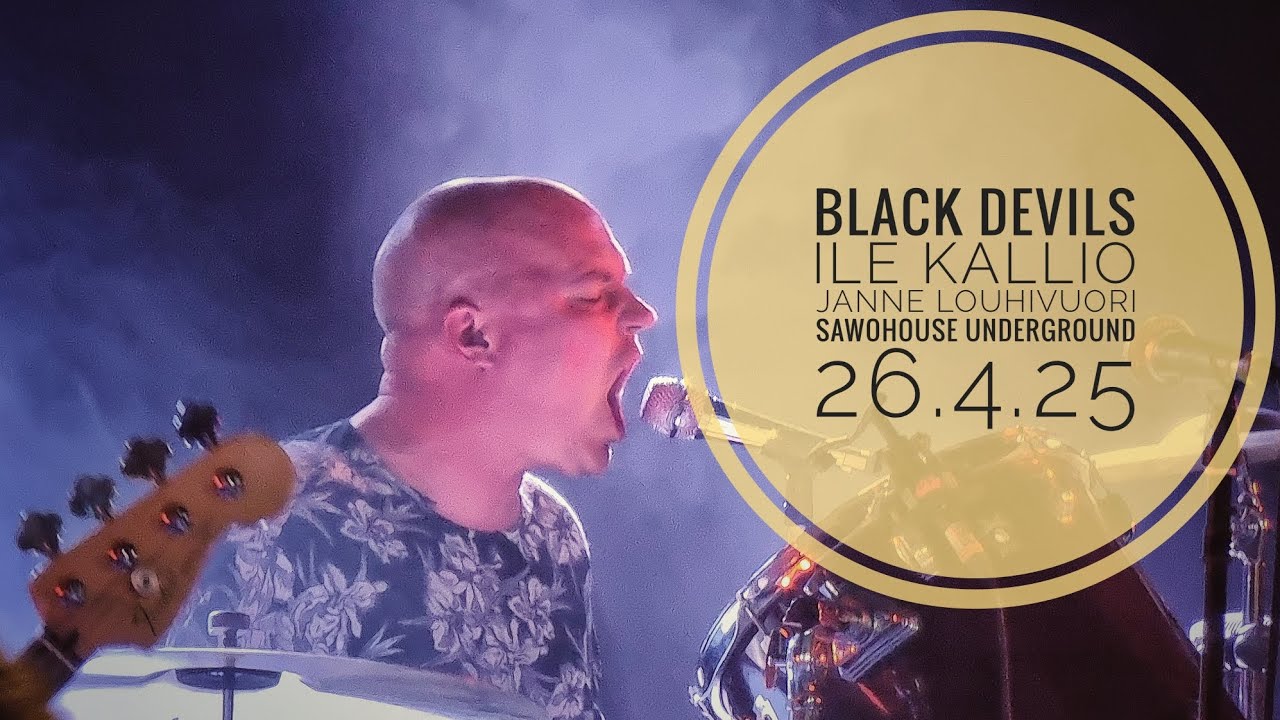 Black Devils&Ile Kallio ja Janne Louhivuori, Sawohouse Underground 26.4.25