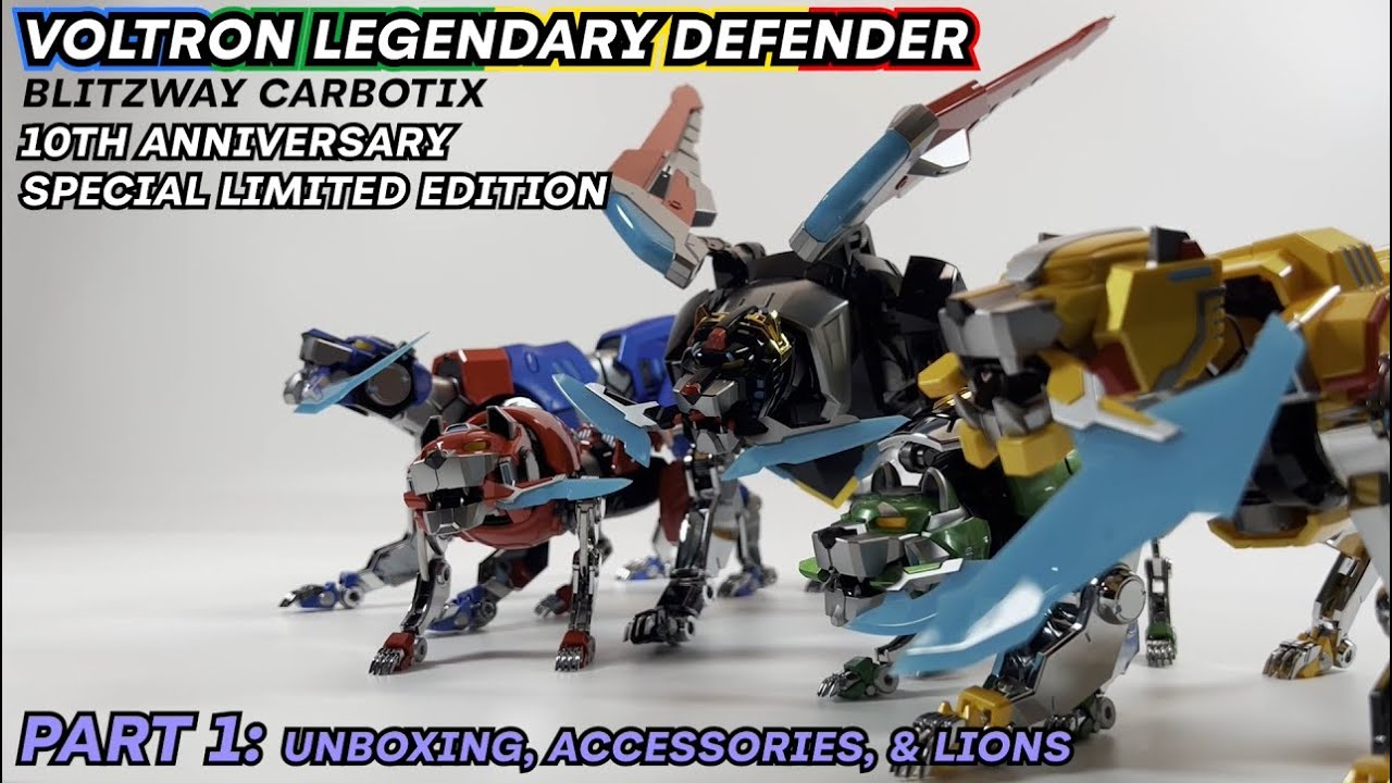 EARLY LOOK! Blitzway Carbotix Voltron Legendary Defender 10th Anniversary Limited Edition (PART 1)