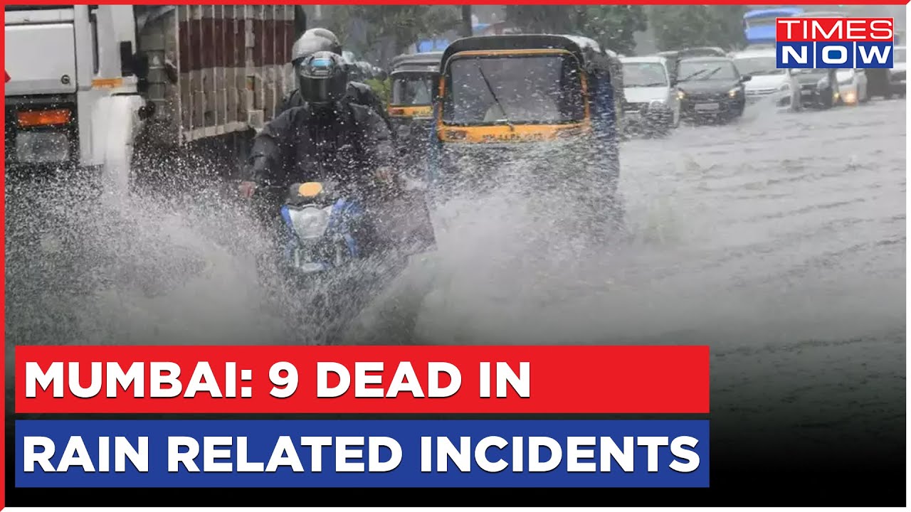 Monsoon Fury In Mumbai: 9 Dead In Rain Related Incidents | Latest English News